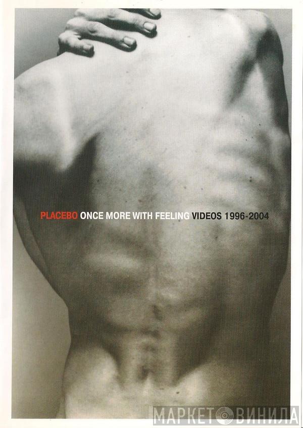  Placebo  - Once More With Feeling: Videos 1996-2004