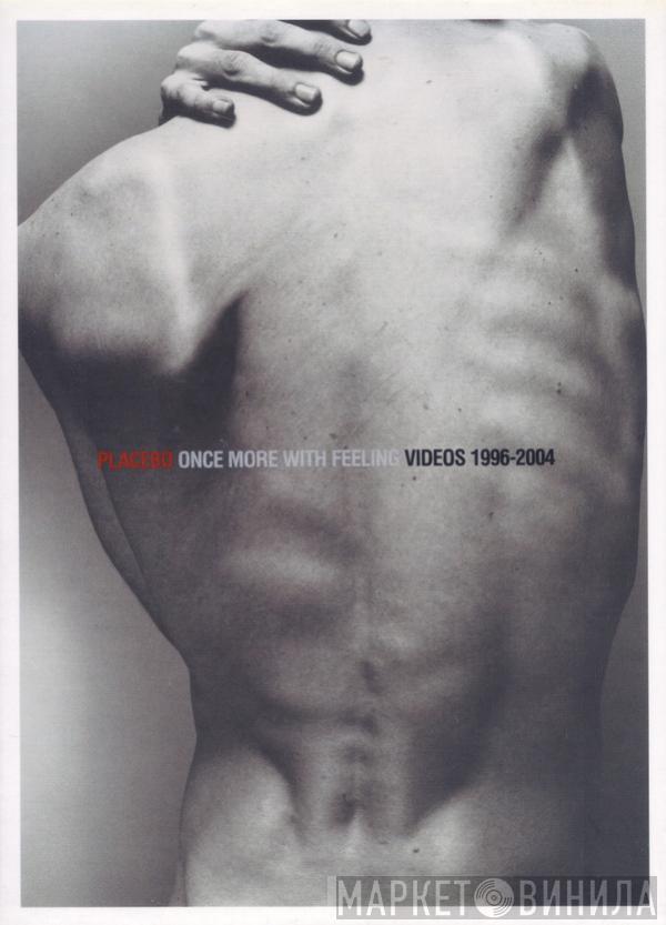 Placebo - Once More With Feeling: Videos 1996-2004