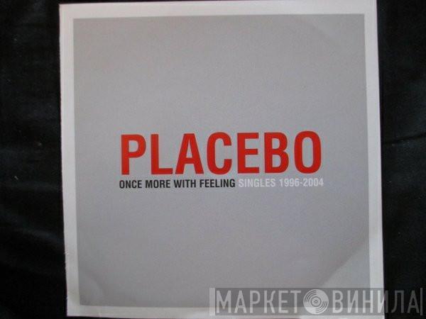  Placebo  - Once More With Feeling - Singles 1996-2004