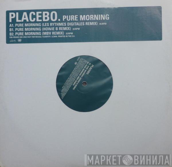  Placebo  - Pure Morning (Remixes)
