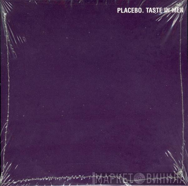 Placebo - Taste In Men