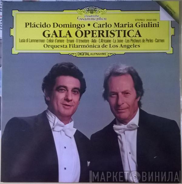 Placido Domingo, Carlo Maria Giulini, Los Angeles Philharmonic Orchestra - Gala Operística