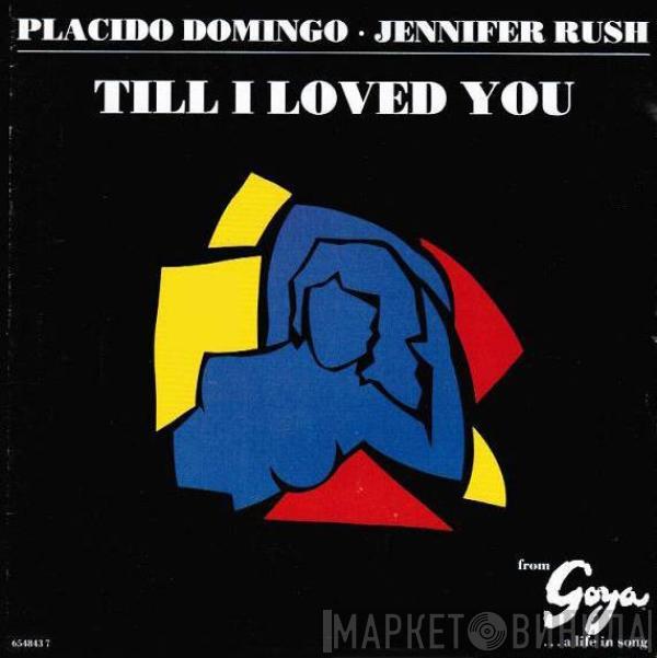 Placido Domingo, Jennifer Rush - Till I Loved You