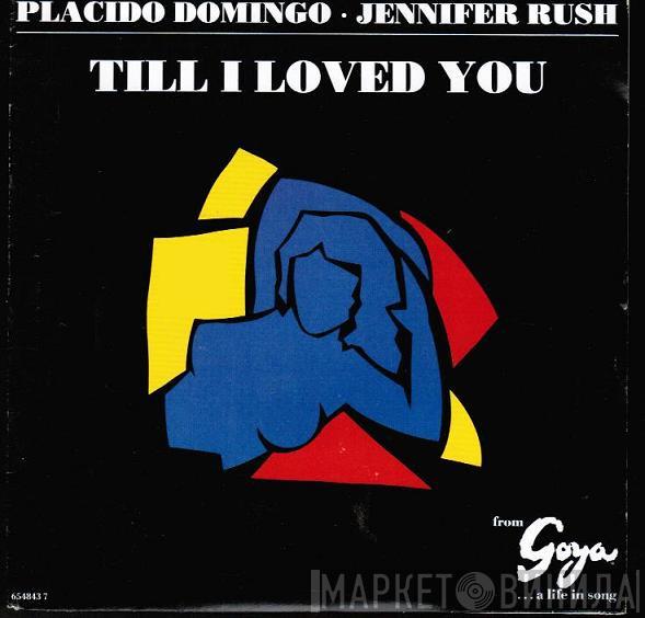 Placido Domingo, Jennifer Rush - Till I Loved You