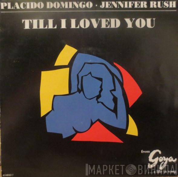 Placido Domingo, Jennifer Rush - Till I Loved You