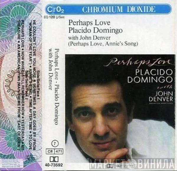 Placido Domingo, John Denver - Perhaps Love