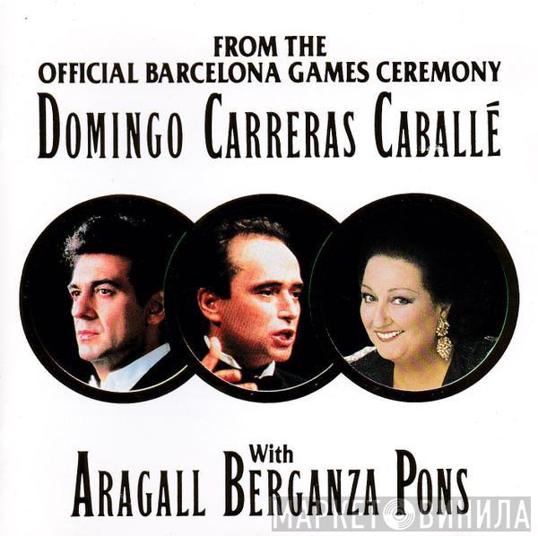 Placido Domingo, José Carreras, Montserrat Caballé, Giacomo Aragall, Teresa Berganza, Juan Pons - From The Official Barcelona Games Ceremony