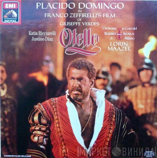 Placido Domingo, Katia Ricciarelli, Justino Diaz, Orchestra Del Teatro Alla Scala, Coro Del Teatro Alla Scala, Lorin Maazel - Placido Domingo in Franco Zeffirelli's film of Giuseppe Verdi's Otello