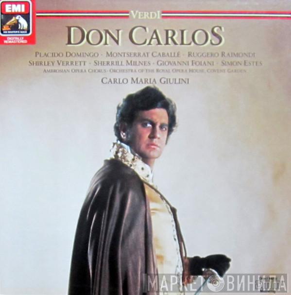 , Placido Domingo , Montserrat Caballé , Shirley Verrett , Ruggero Raimondi  Carlo Maria Giulini  - Don Carlos