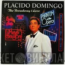  Placido Domingo  - The Broadway I Love