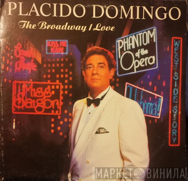 Placido Domingo - The Broadway I Love