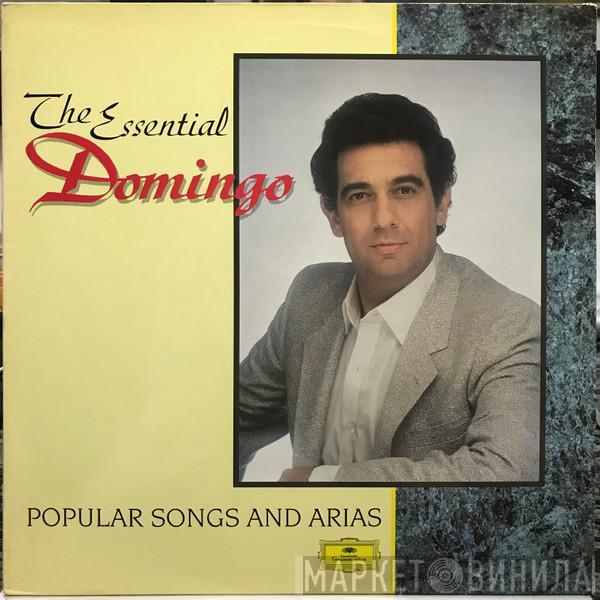 Placido Domingo - The Essential Domingo Popular Songs And Arias