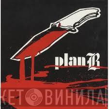 Plan B  - Kidz / Dead And Buried