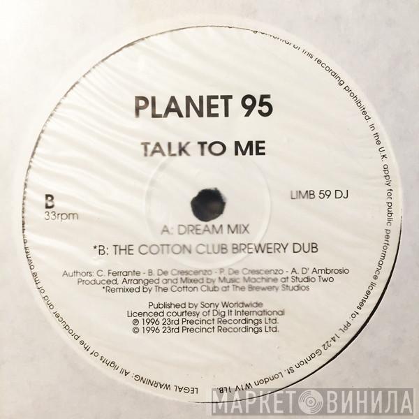 Planet '95  - Talk To Me