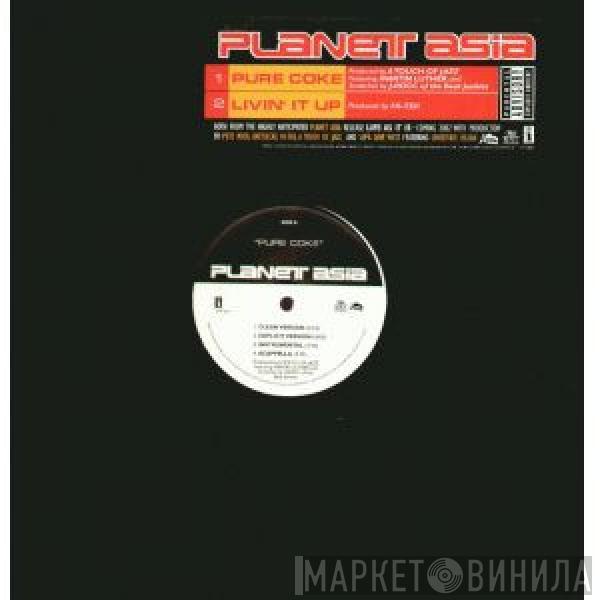 Planet Asia - Pure Coke / Livin' It Up