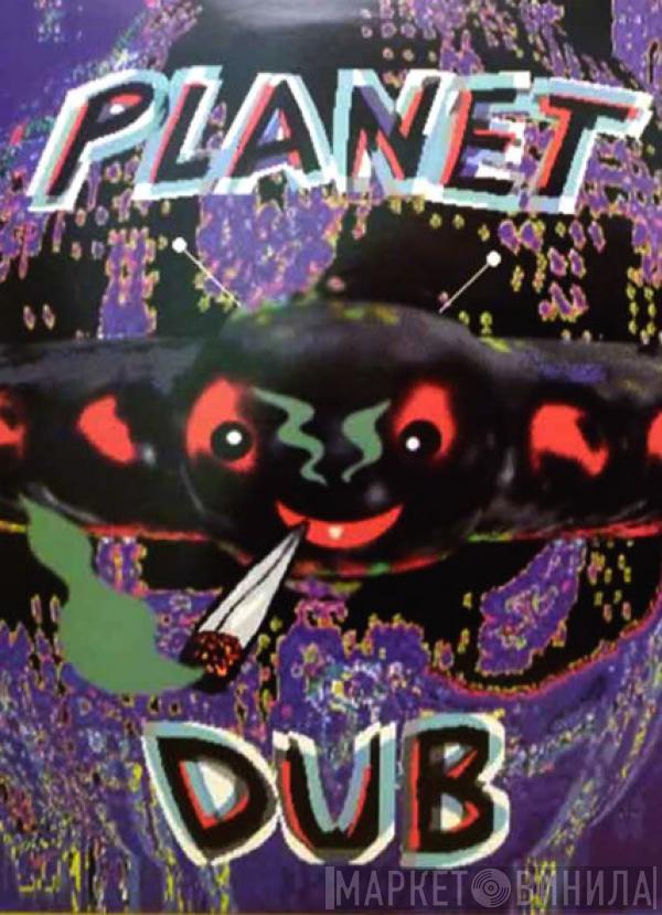  - Planet Dub