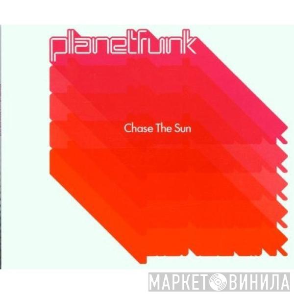 Planet Funk - Chase The Sun