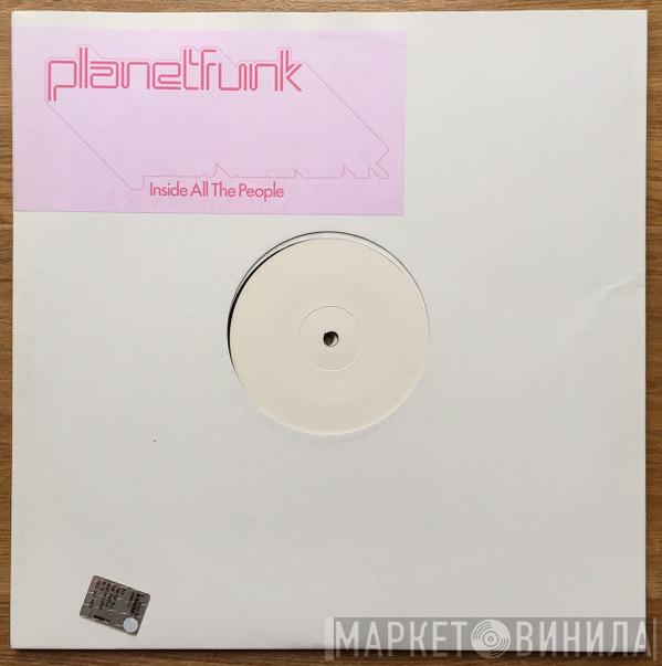 Planet Funk - Inside All The People (Harvey Remixes)