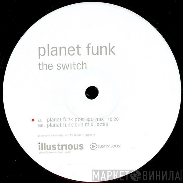 Planet Funk - The Switch