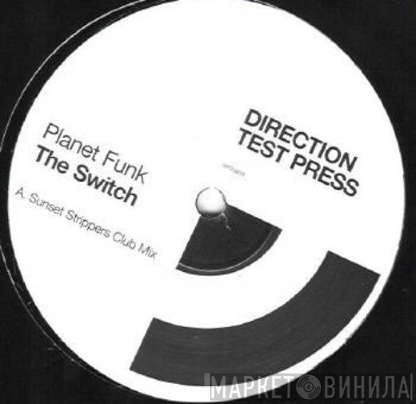 Planet Funk - The Switch