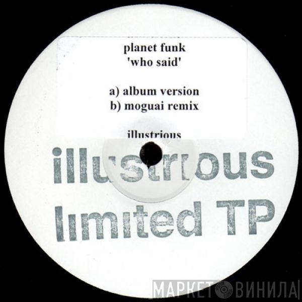 Planet Funk - Who Said