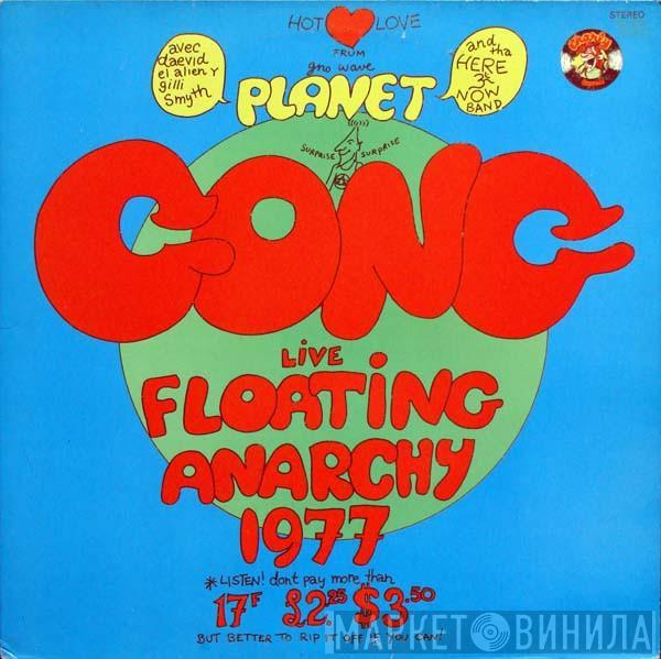 Planet Gong  - Live Floating Anarchy 1977