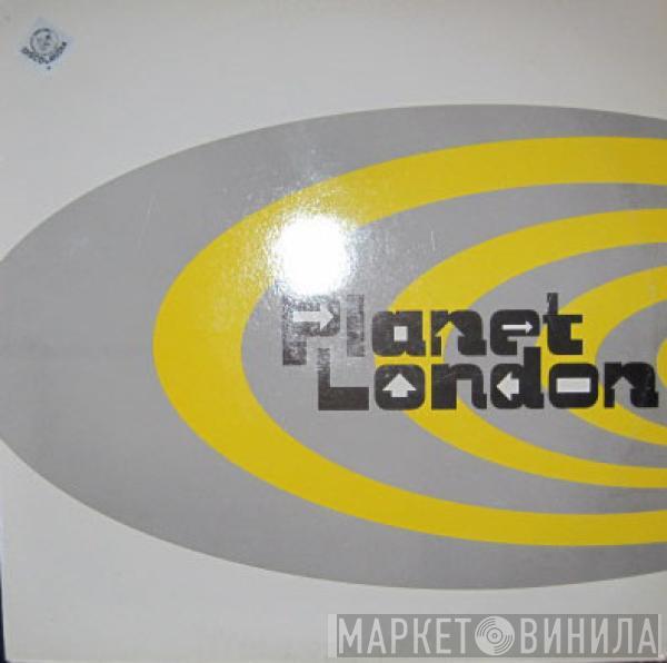  - Planet London