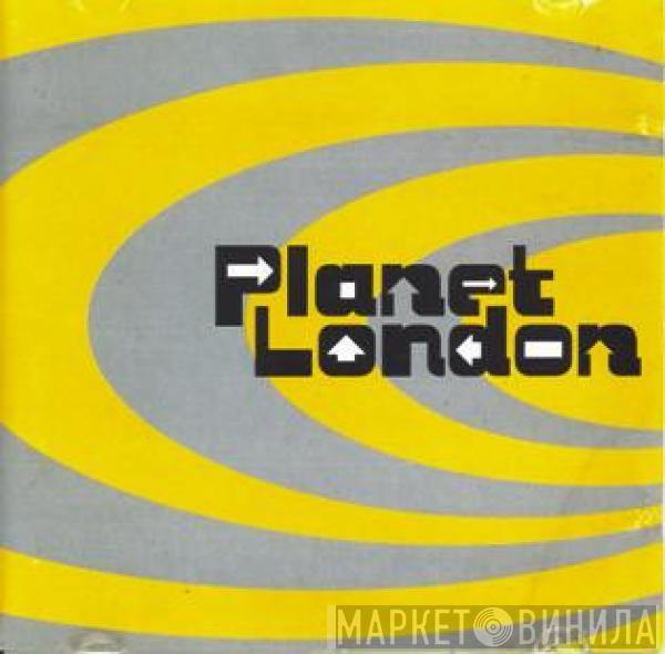 - Planet London