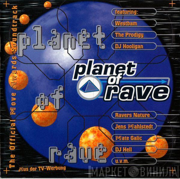  - Planet Of Rave