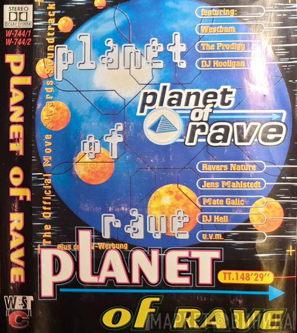  - Planet Of Rave