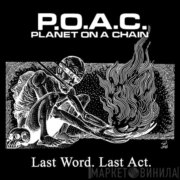 Planet On A Chain - Last Word. Last Act.