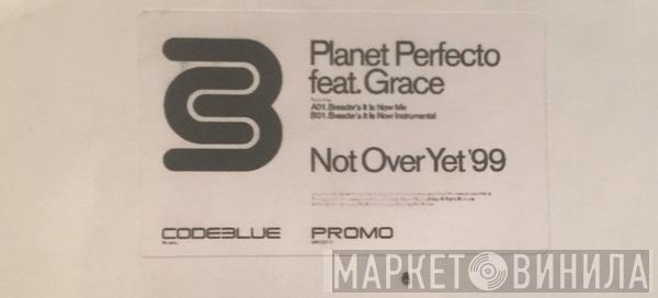  Planet Perfecto  - Not Over Yet '99