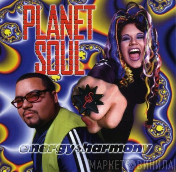 Planet Soul - Energy + Harmony