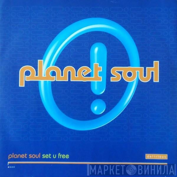  Planet Soul  - Set U Free