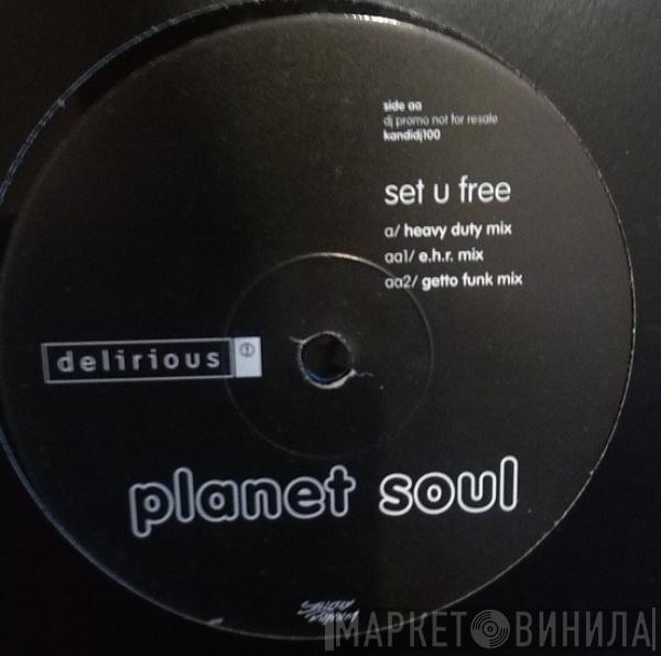  Planet Soul  - Set U Free