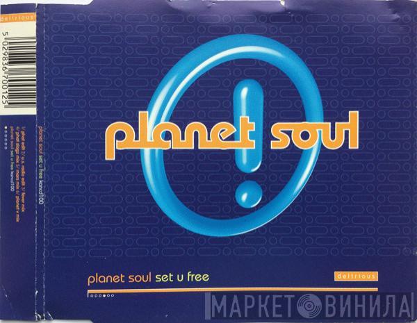  Planet Soul  - Set U Free