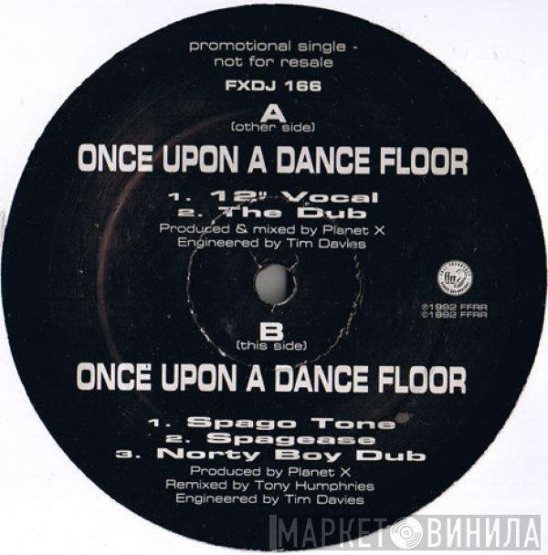 Planet X - Once Upon A Dancefloor