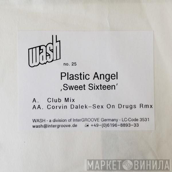 Plastic Angel - Sweet Sixteen