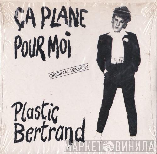  Plastic Bertrand  - Ca Plane Pour Moi