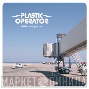 Plastic Operator - Different Places