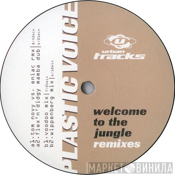 Plastic Voice - Welcome To The Jungle (Remixes)