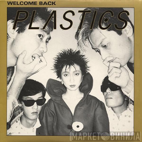 Plastics - Welcome Back