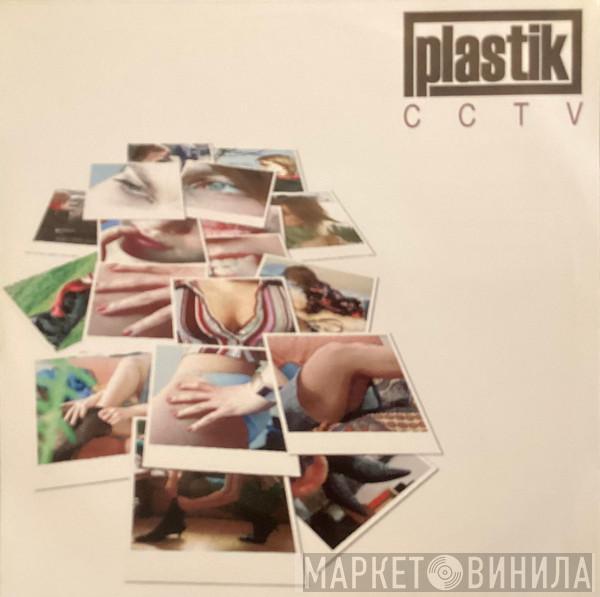 Plastik  - CCTV