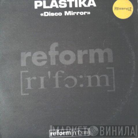  Plastika  - Disco Mirror