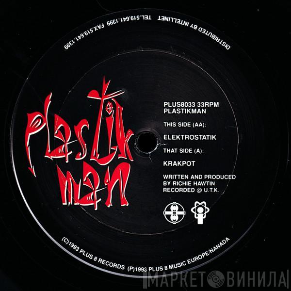 Plastikman - Krakpot / Elektrostatik
