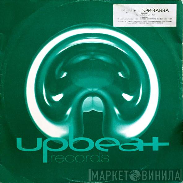 Plastix - Brr-babba