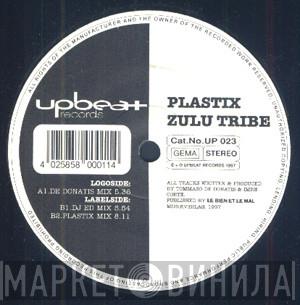 Plastix - Zulu Tribe