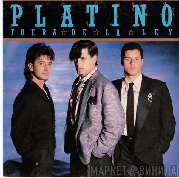 Platino  - Fuera De La Ley