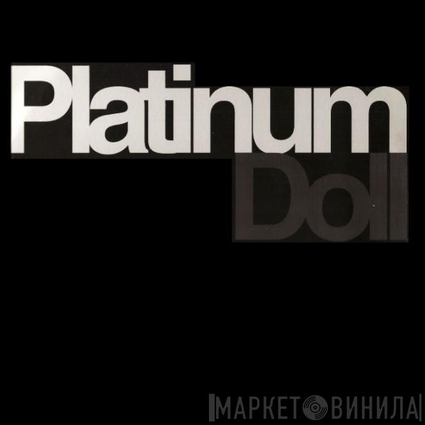 Platinum Doll, Pamela Anderson - Believe In A Brighter Day