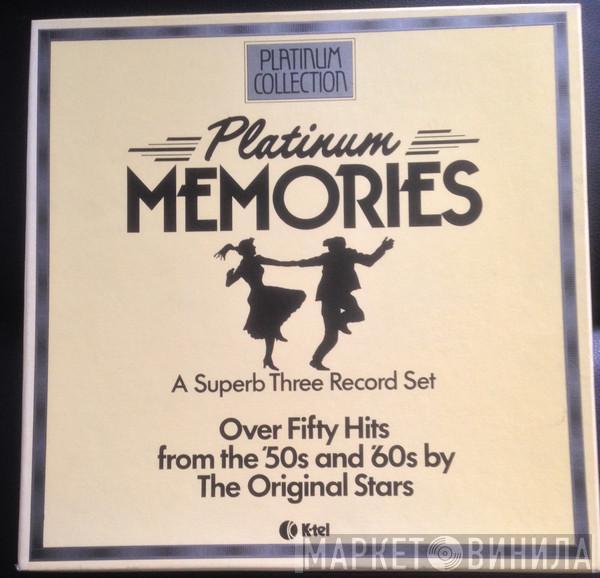  - Platinum Memories